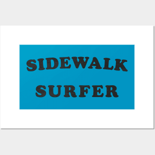 Sidewalk Surfer Posters and Art